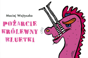 pożarcie królewny bluetki